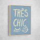 Tres Chic Blue