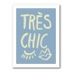 Tres Chic Blue