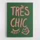 Tres Chic Green