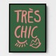 Tres Chic Green