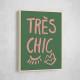 Tres Chic Green