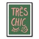 Tres Chic Green