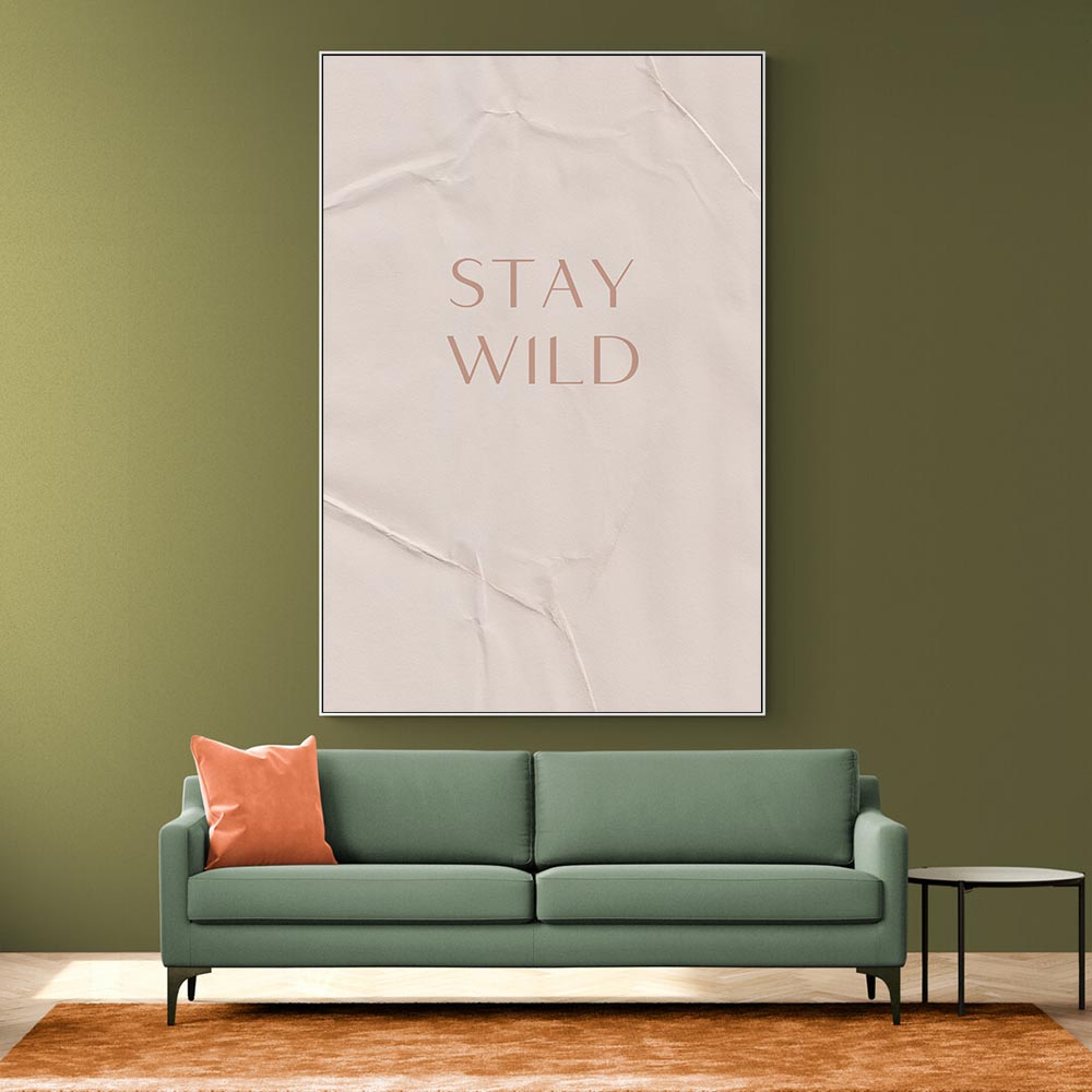 Stay Wild Stay Wild