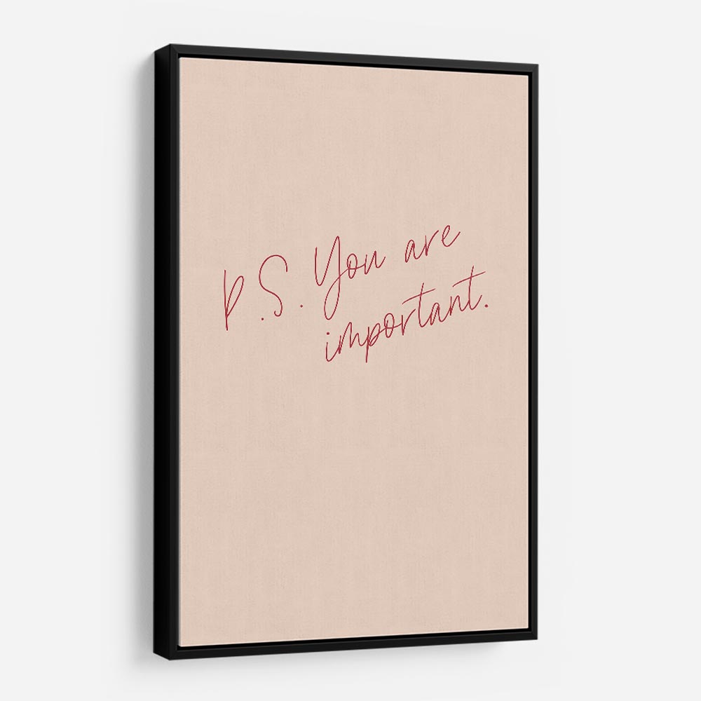 P.S. You Are Important