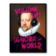 Choose Product Type:: Framed Print
Frame Colour:: Black Volume Up