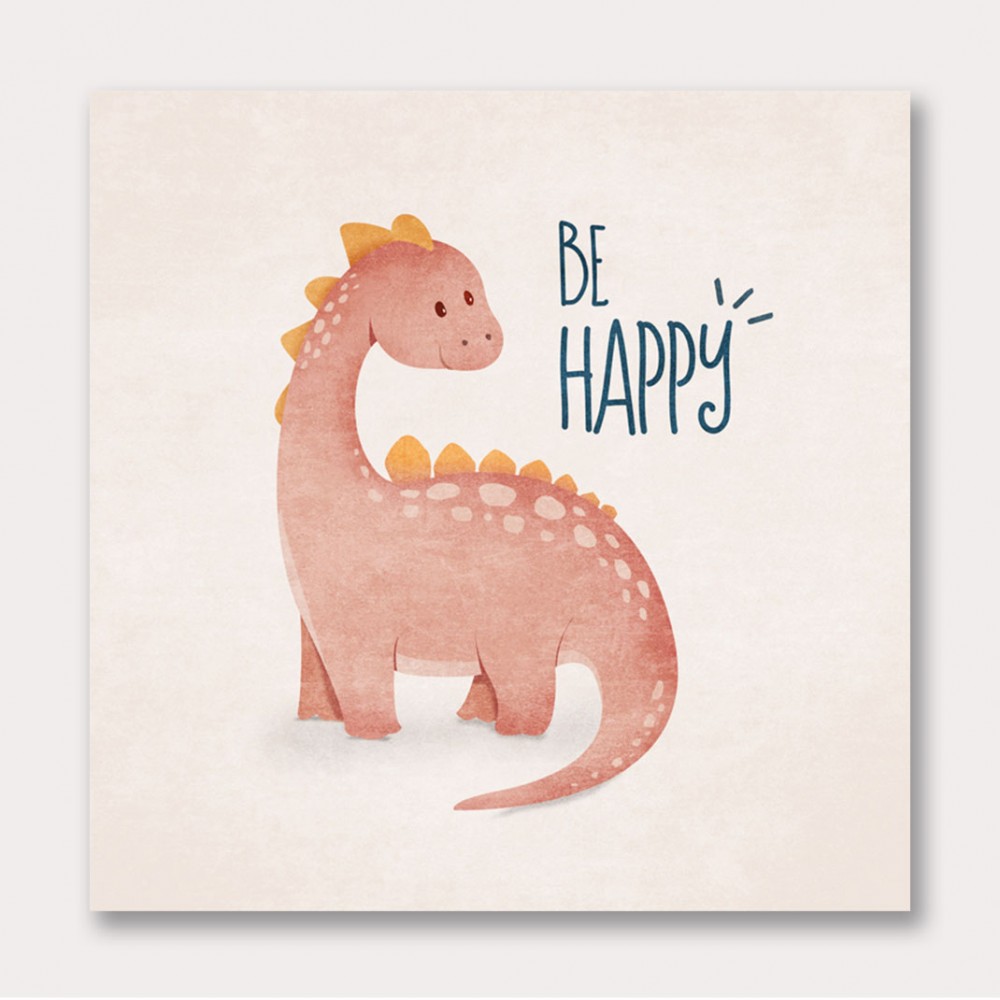 Dino Be Happy Dino Be Happy