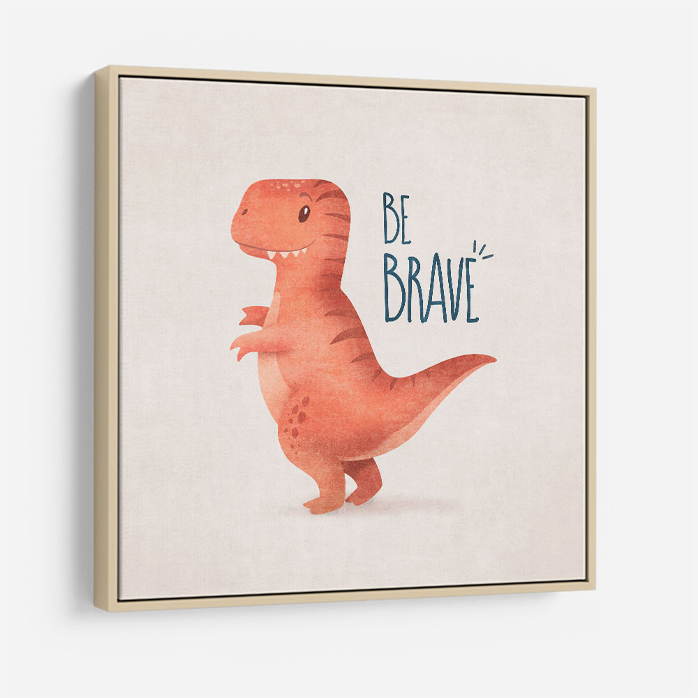 Dino Trex Be Brave