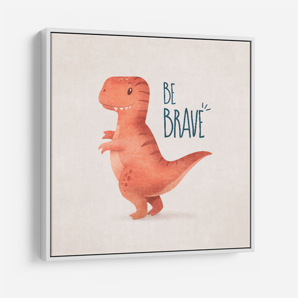 Dino Trex Be Brave