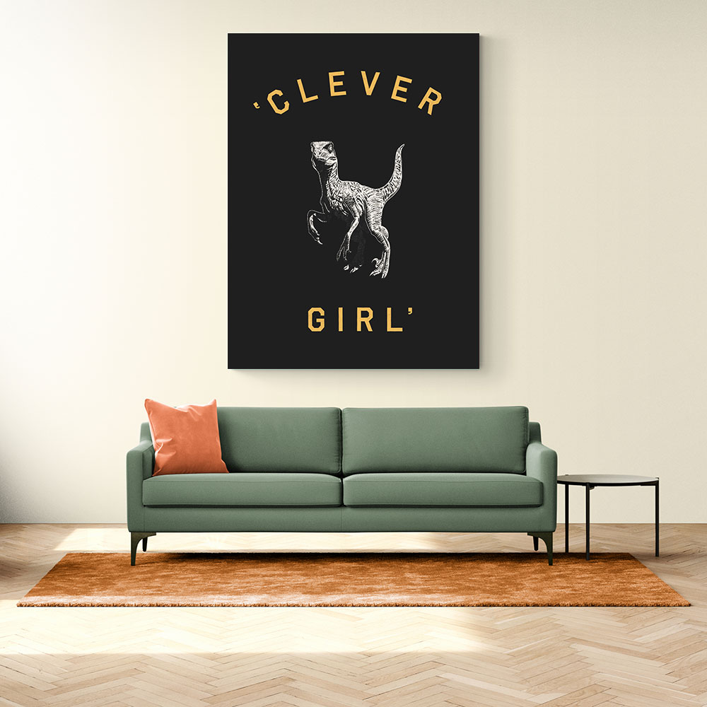 Clever Girl Dark Print