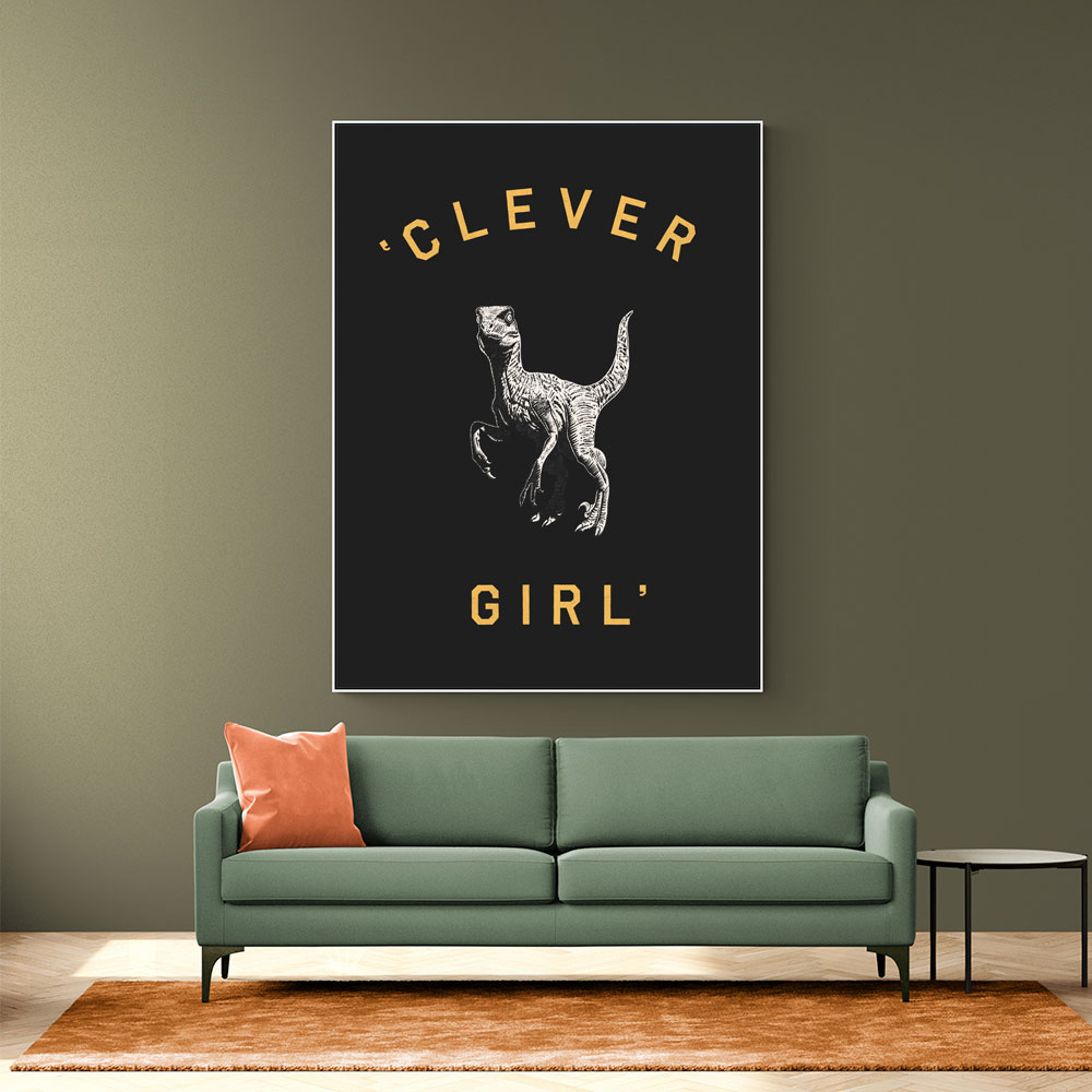 Clever Girl Dark Print