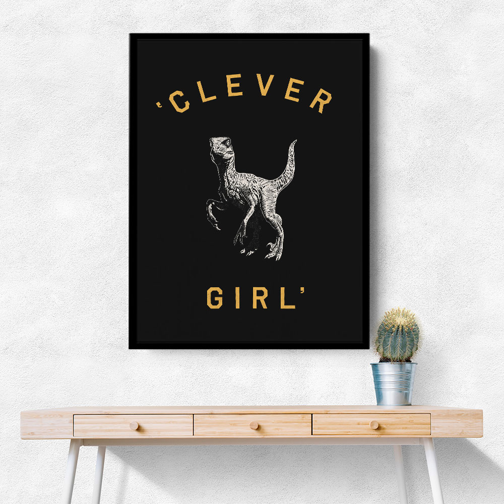 Clever Girl Dark Print