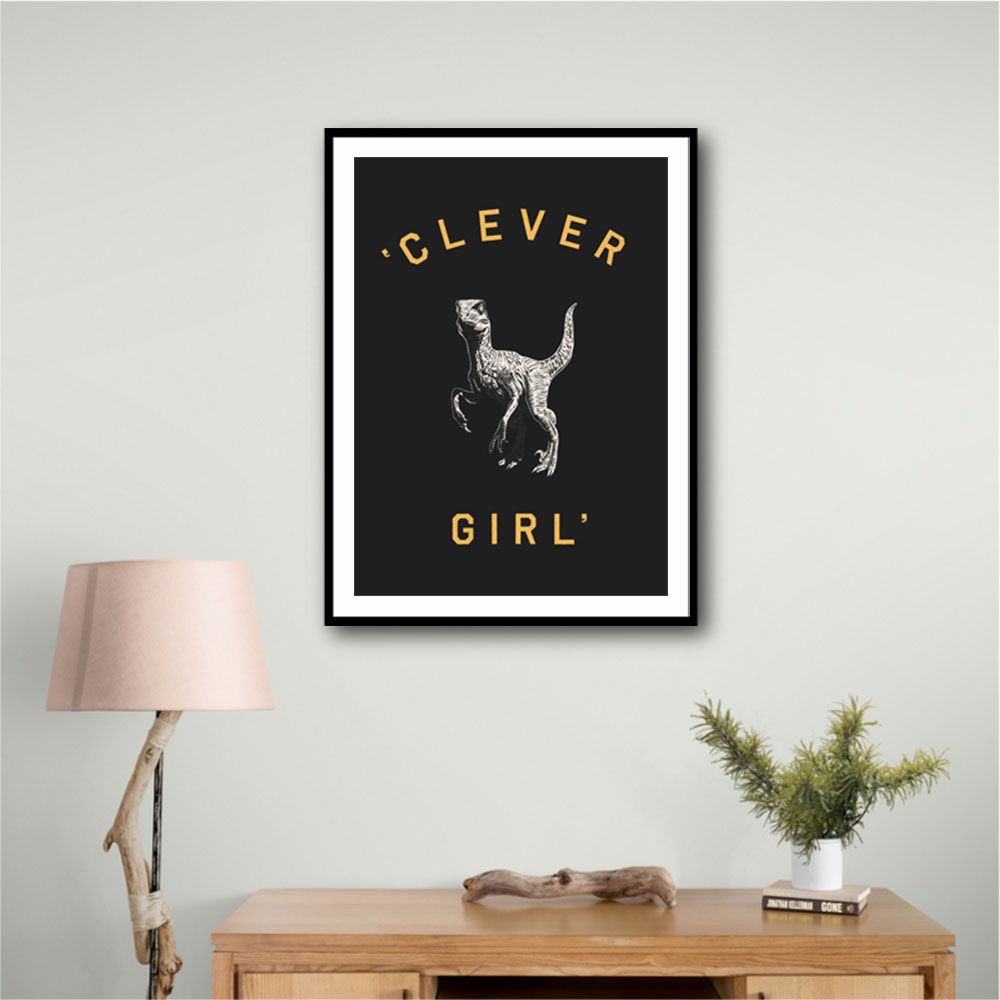 Clever Girl Dark Print