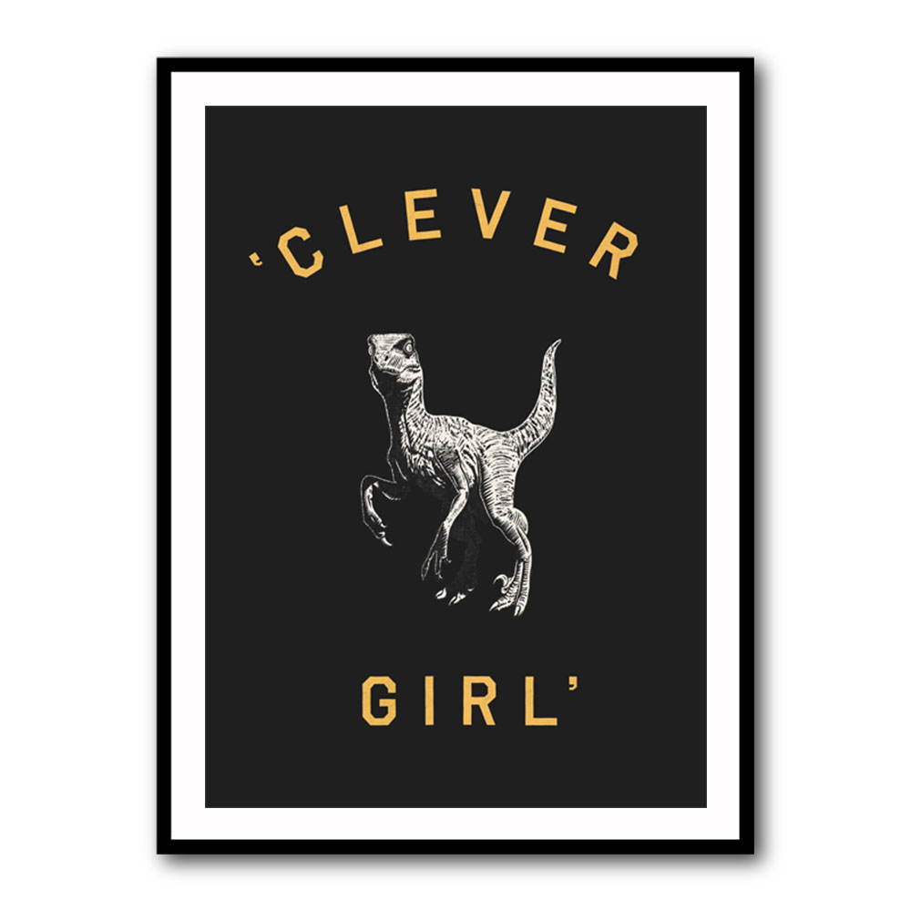 Clever Girl Dark Print