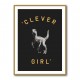 Clever Girl Dark Print