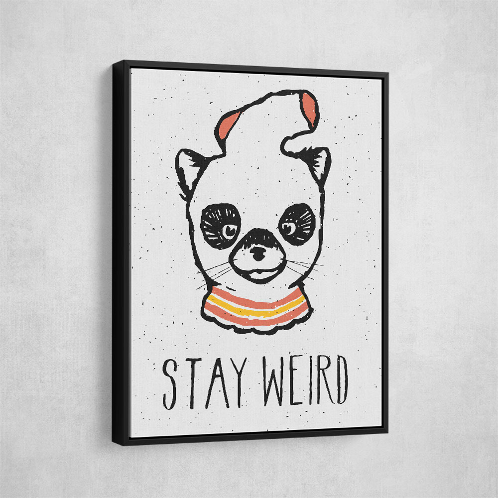 Stay Weird