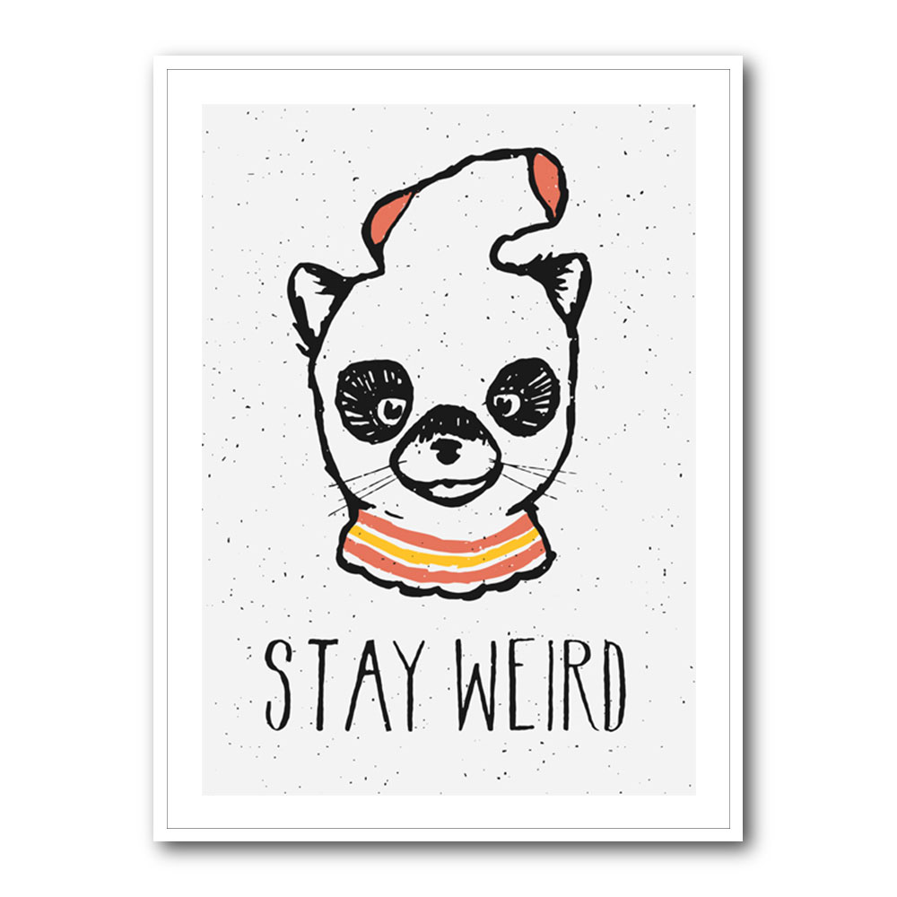 Stay Weird