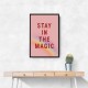 Stay In the Magic