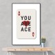 You Are Ace