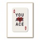 You Are Ace