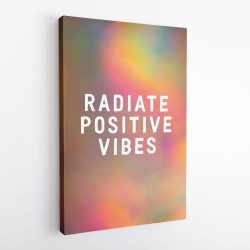 Radiate Positive Vibes