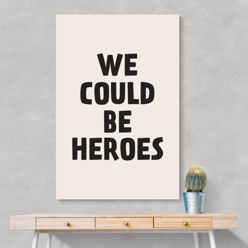 We Could Be Heroes