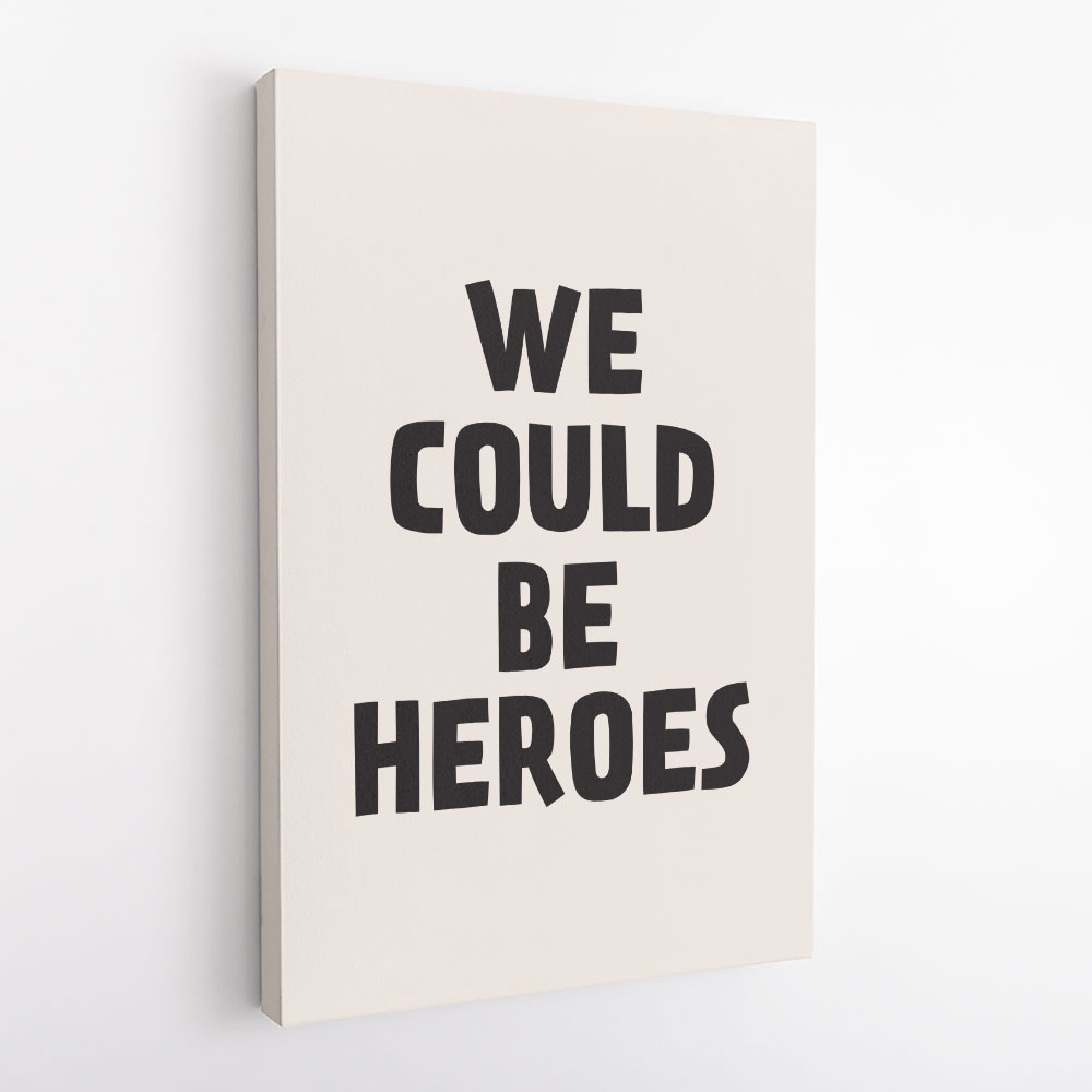 We Could Be Heroes Wall Art