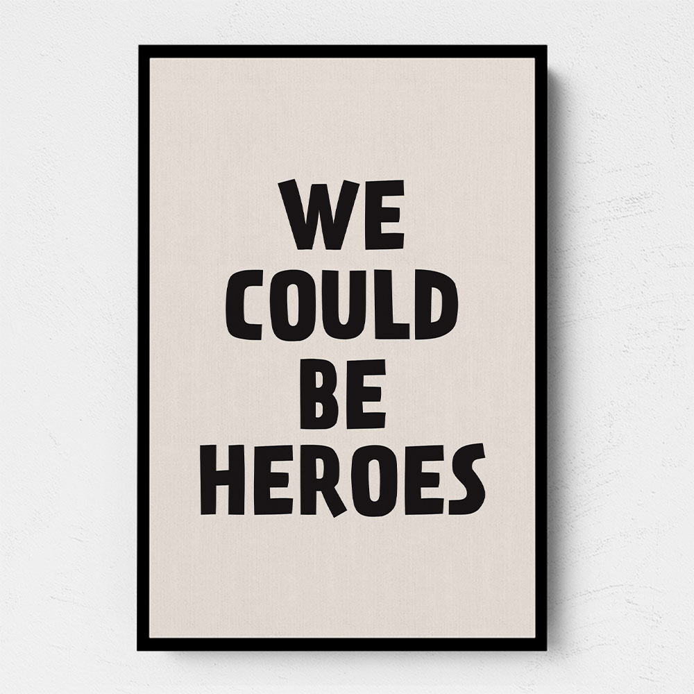 We Could Be Heroes