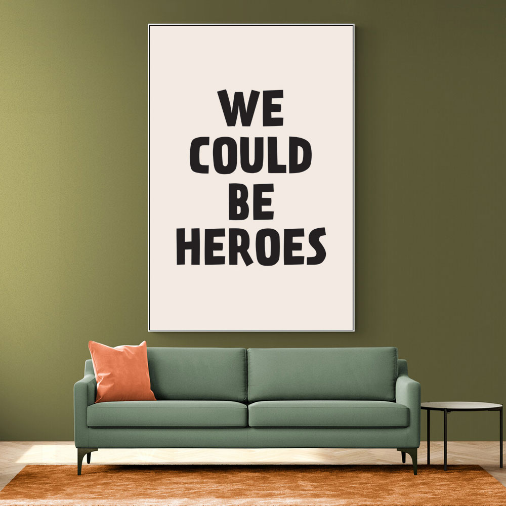 We Could Be Heroes