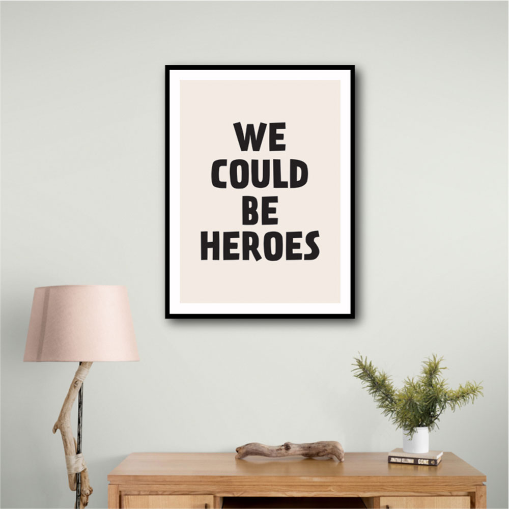 We Could Be Heroes