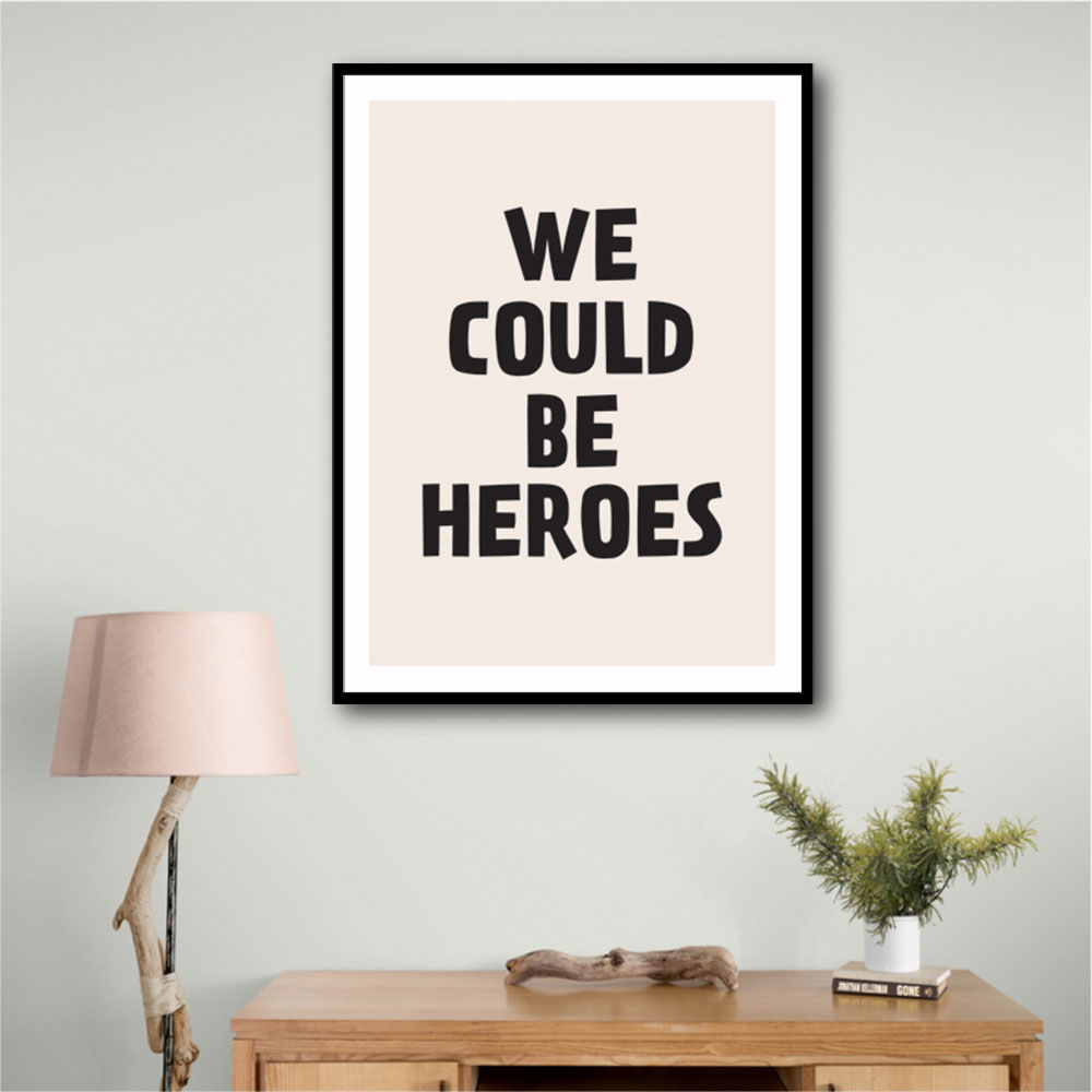 We Could Be Heroes