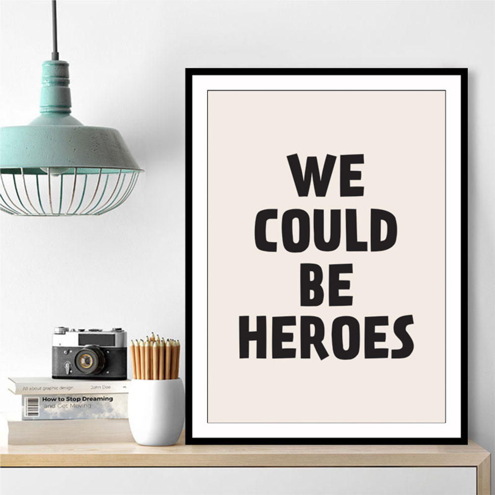 We Could Be Heroes