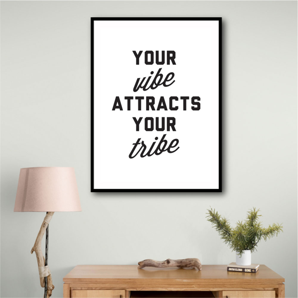 Your Vibe Attracts Your Tribe