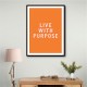 Live With Purpose