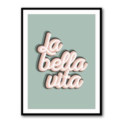 La Bella Vita