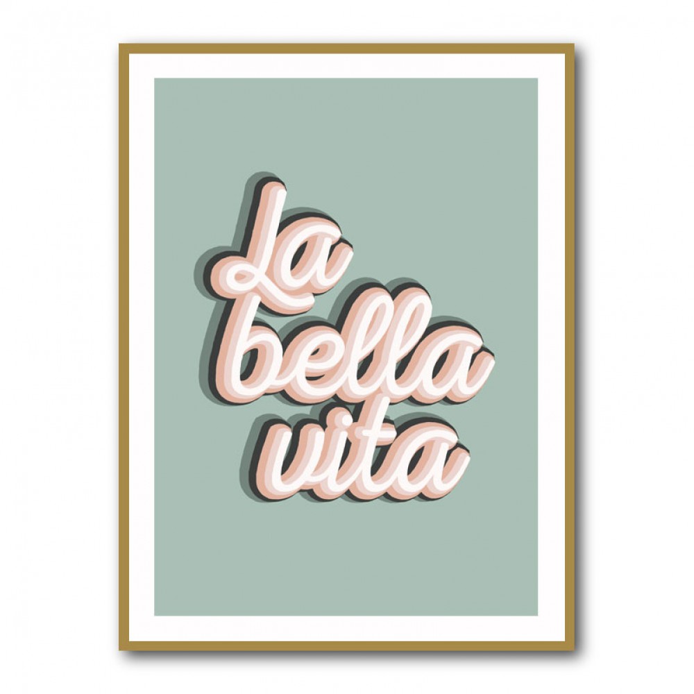 La Bella Vita