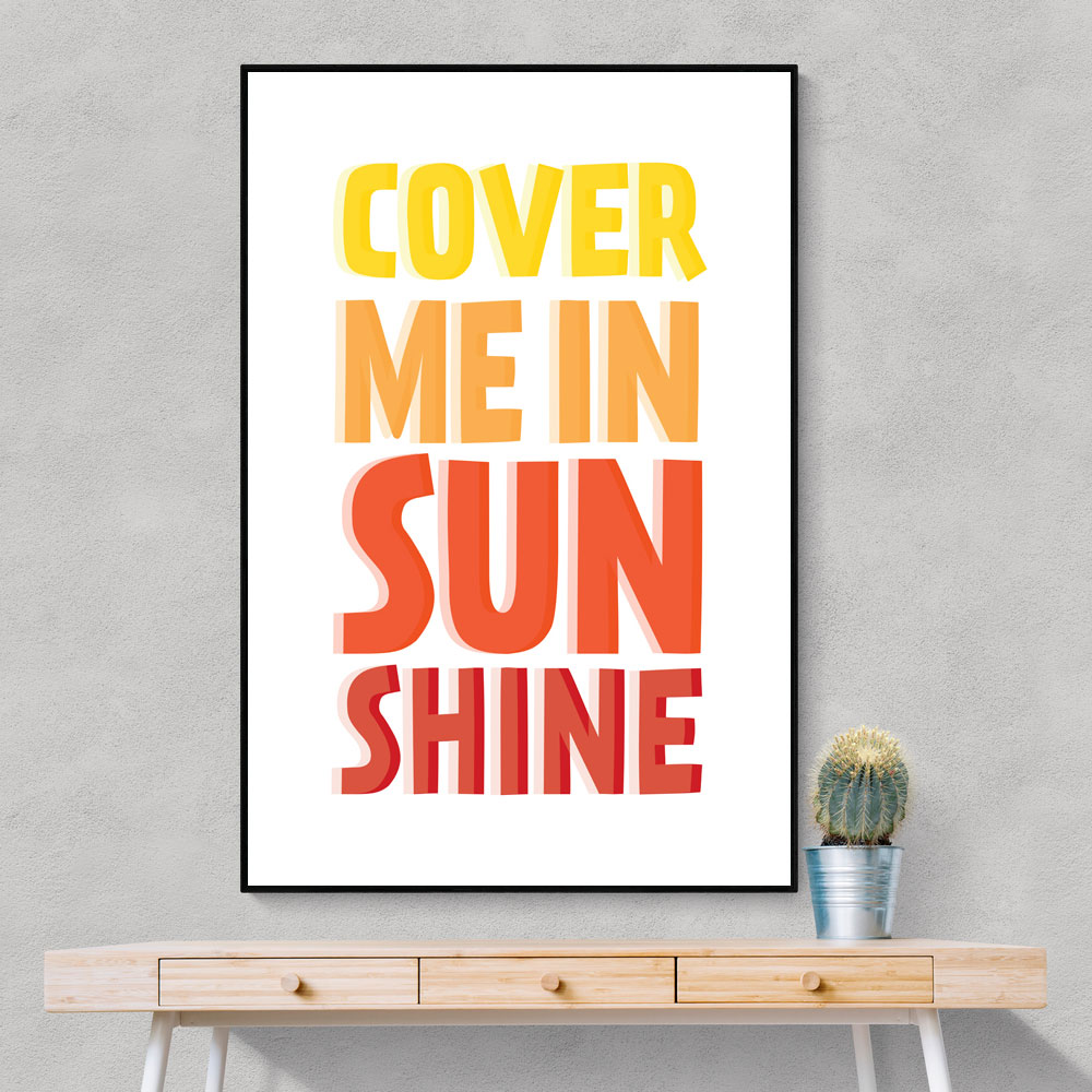 Cover Me In Sunshine