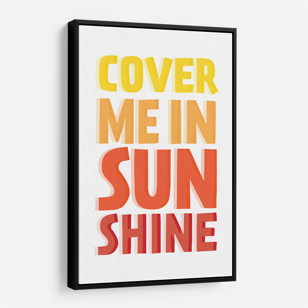 Cover Me In Sunshine