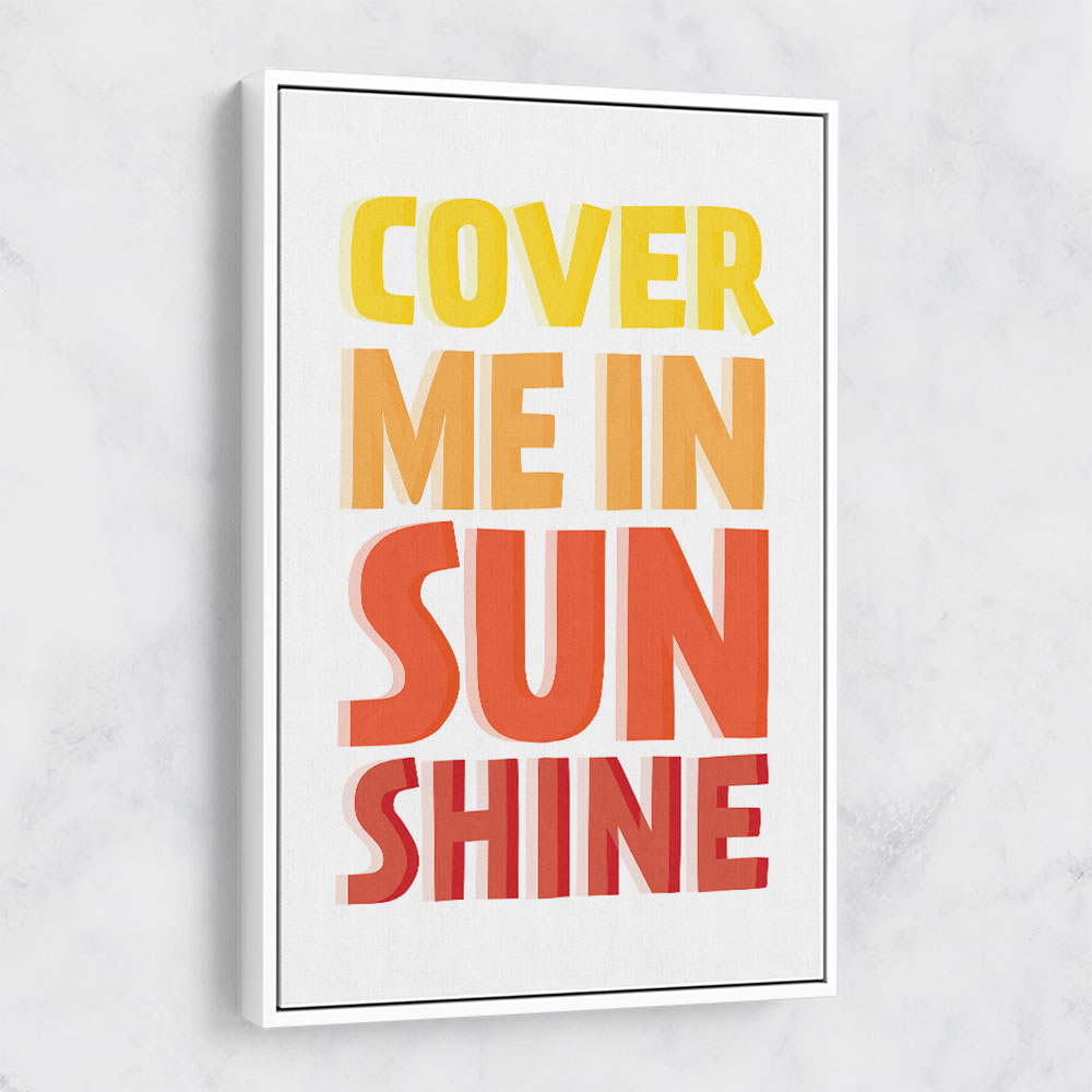 Cover Me In Sunshine