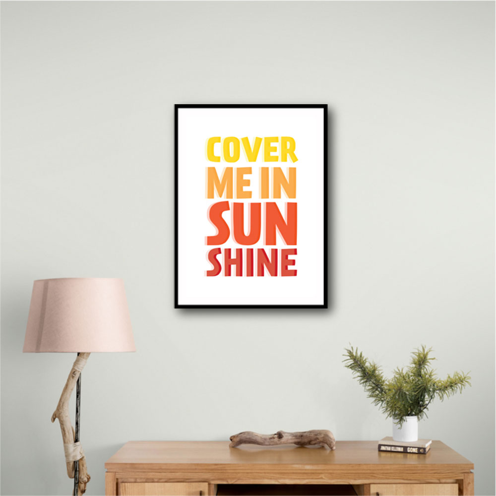 Cover Me In Sunshine