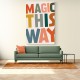 Magic This Way Magic This Way
