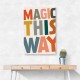 Magic This Way Magic This Way