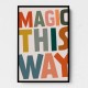 Magic This Way Magic This Way