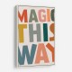 Magic This Way Magic This Way