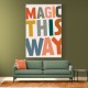Magic This Way Magic This Way