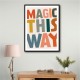 Magic This Way Magic This Way