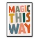 Magic This Way Magic This Way
