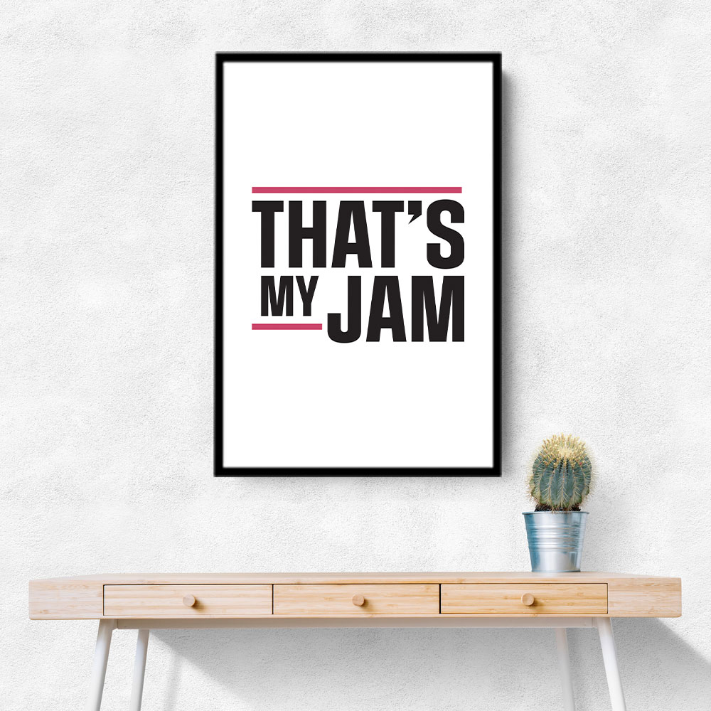 That's My Jam That's My Jam