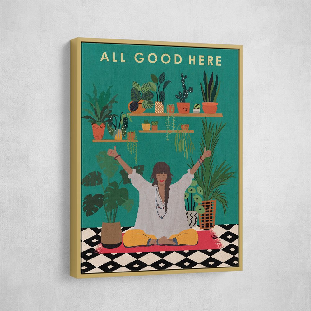 All Good Here 1 Wall Art All Good Here 1 Wall Art