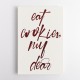 Eat Cookies, My Dear Eat Cookies, My Dear