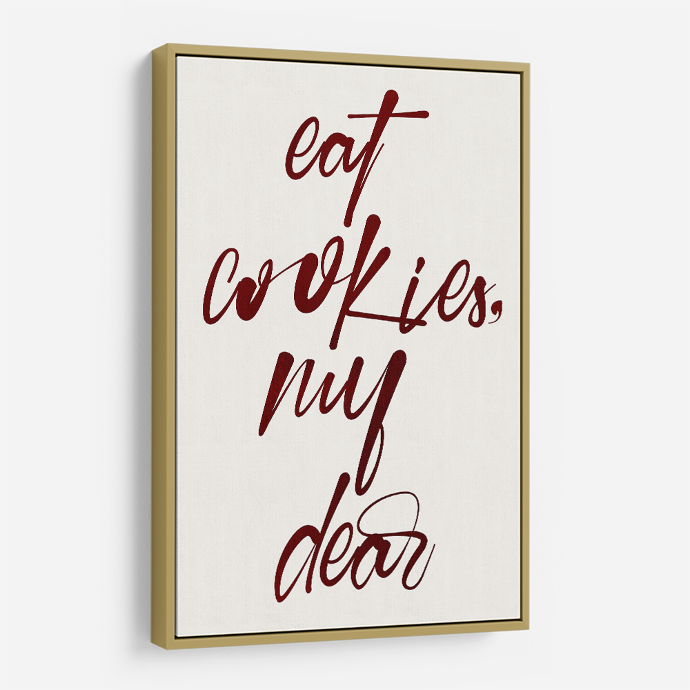 Eat Cookies, My Dear Eat Cookies, My Dear